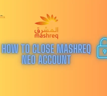 How to Close Mashreq Neo Account