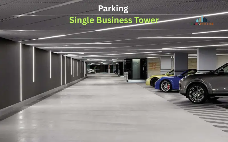 single business tower parking