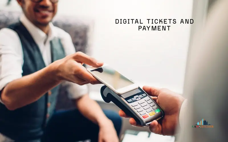 Digital Tickets and Payment