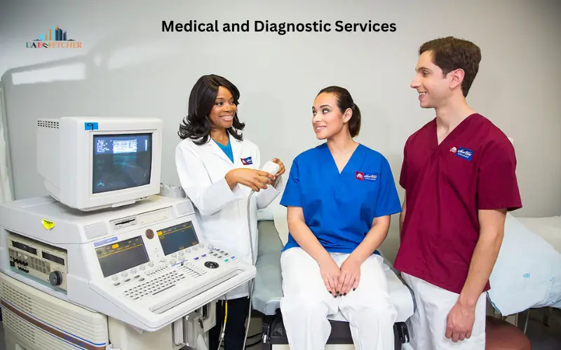 Medical and Diagnostic Services