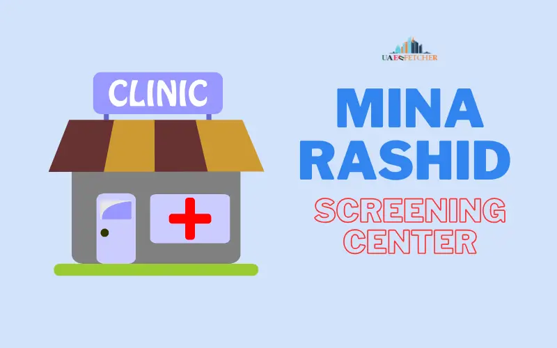 Mina Rashid Screening Center