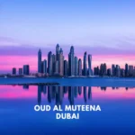 Oud Al Muteena Dubai