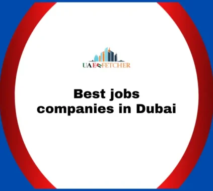 Best jobs companies in Dubai
