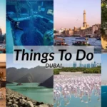 Things To Do Dubai