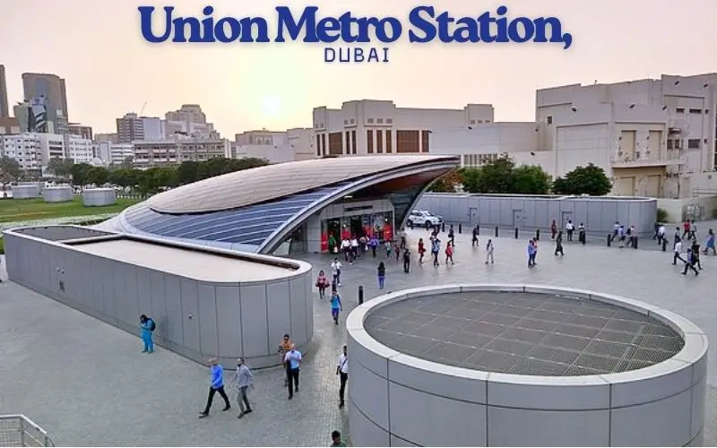 Union Metro Station, Dubai