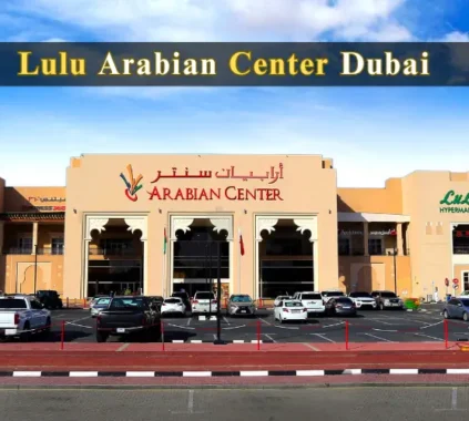 Lulu Arabian Center Dubai