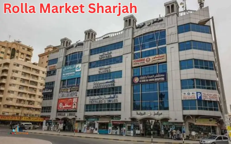 Rolla Market Sharjah