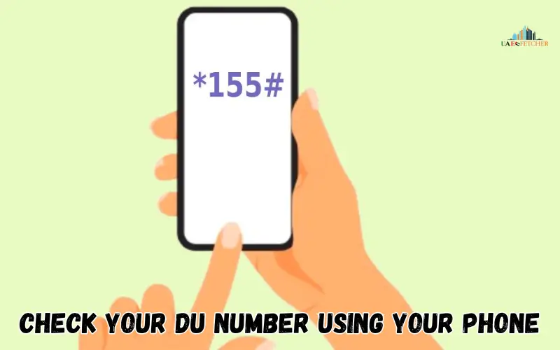 Check Your DU Number Using Your Phone