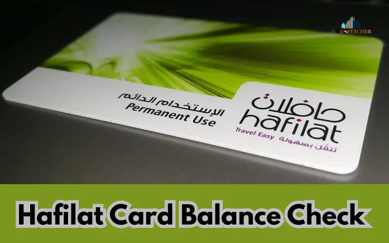 Hafilat Card Balance Check: How to Check Your Balance 2026 Hafilat Card Balance Check