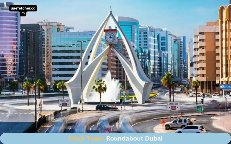 Clock Tower Roundabout Dubai – A Timeless Symbol of Heritage and Progress Clock Tower Roundabout Dubai